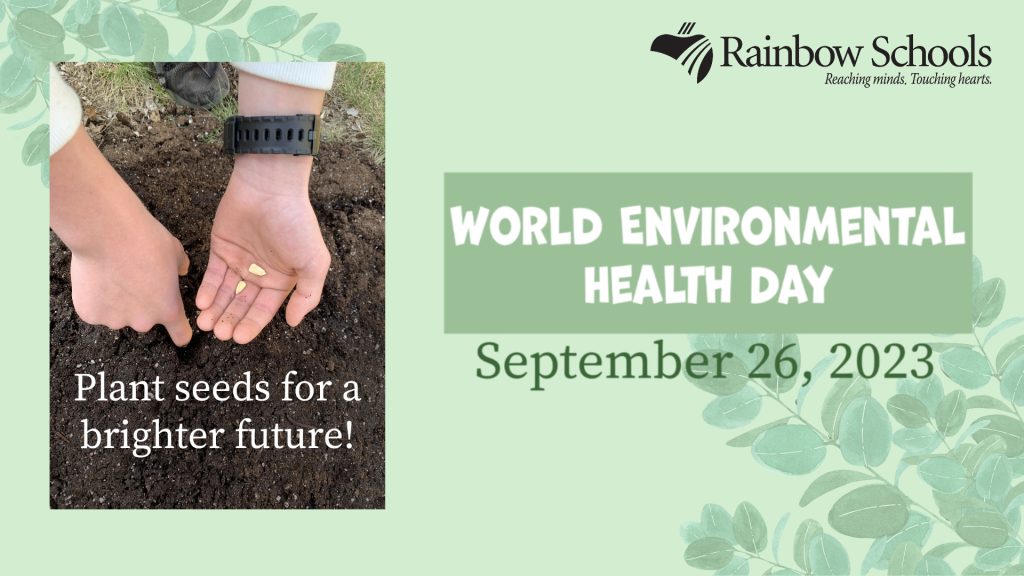 World Environmental Health Day Rainbow District School Board